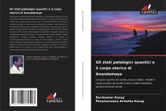 Cover Gli stati patologici quantici e il corpo eterico di Anandamaya