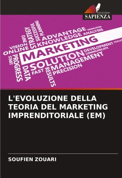L'EVOLUZIONE DELLA TEORIA DEL MARKETING IMPRENDITORIALE (EM) Cover L'EVOLUZIONE DELLA TEORIA DEL MARKETING IMPRENDITORIALE (EM)