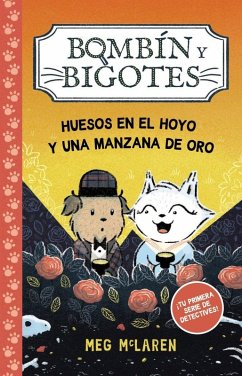 Bombín y Bigotes. Libro 1: Huesos en el hoyo y una manzana de oro