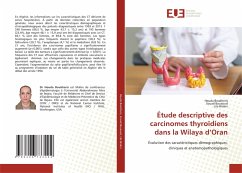 Étude descriptive des carcinomes thyroïdiens dans la Wilaya d'Oran - Boukheris, Houda;Bouaoud, Souad;Brakni, Lila