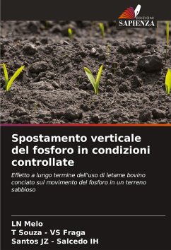 Spostamento verticale del fosforo in condizioni controllate - Melo, LN;VS Fraga, T Souza -;Salcedo IH, Santos JZ -