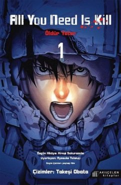 All You Need Is Kill - Öldür Yeter 1 - Sakurazaka, Hirosi