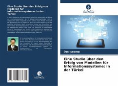 Cover Eine Studie über den Erfolg von Modellen für Informationssysteme: in der Türkei