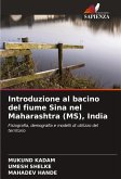 Introduzione al bacino del fiume Sina nel Maharashtra (MS), India