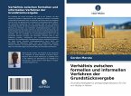 Verhältnis zwischen formellen und informellen Verfahren der Grundstücksvergabe Verhältnis zwischen formellen und informellen Verfahren der Grundstücksvergabe