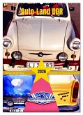 Auto-Land DDR - Trabant und Wartburg (Wandkalender 2026 DIN A2 hoch), CALVENDO Monatskalender