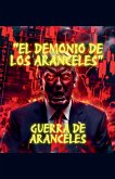 El Demonio de los Aranceles El Demonio de los Aranceles