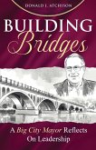 Building Bridges Building Bridges