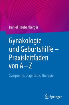 Cover Gynäkologie und Geburtshilfe - Praxisleitfaden von A - Z