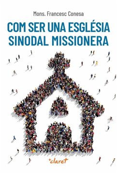 Cover Com ser una Església sinodal missionera