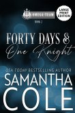 Forty Days & One Knight Forty Days & One Knight
