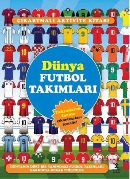 Cikartmalarla Dünya Futbol Takimlari Cikartmalarla Dünya Futbol Takimlari