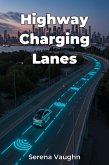 Highway Charging Lanes (eBook, ePUB)