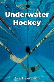 Underwater Hockey (eBook, ePUB) Underwater Hockey (eBook, ePUB)