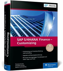 SAP S/4HANA Finance - Customizing - Kunze, Thomas;Kurzke, Christian;Schmalzing, Kathrin