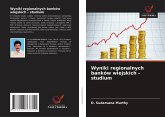Wyniki regionalnych banków wiejskich - studium