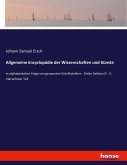 Allgemeine Encyclopädie der Wissenschaften und Künste Allgemeine Encyclopädie der Wissenschaften und Künste