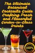 The Ultimate Botanical Cocktails Guide... - Bild 1