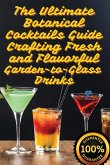 The Ultimate Botanical Cocktails Guide Crafting Fresh and Flavorful Garden-to-Glass Drinks The Ultimate Botanical Cocktails Guide Crafting Fresh and Flavorful Garden-to-Glass Drinks