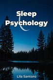 Sleep Psychology (eBook, ePUB) Sleep Psychology (eBook, ePUB)