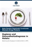 Hygiene und Gesundheitsdiagnose in Hotels: Hygiene und Gesundheitsdiagnose in Hotels: