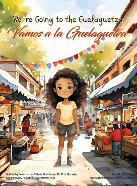 We're Going to the Guelaguetza / Vamos a la Guelaguetza