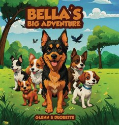 Bella's Big Adventure - S. Duquette, Glenn