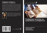 Tendencias recientes en antibióticos y analgésicos Tendencias recientes en antibióticos y analgésicos
