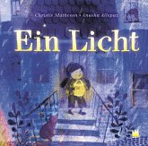Ein Licht Ein Licht