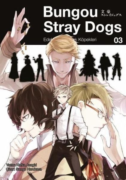 Bungou Stray Dogs 3 - Edebiyatin Sokak Köpekleri Bungou Stray Dogs 3 - Edebiyatin Sokak Köpekleri