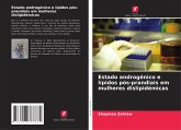 Estado androgénico e lípidos pós-prandiais em mulheres dislipidémicas Estado androgénico e lípidos pós-prandiais em mulheres dislipidémicas