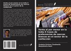 Venta al por menor en la India II Casos de preferencias de marcas blancas en el sector de la confección