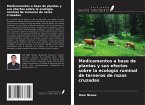 Medicamentos a base de plantas y sus efectos sobre la ecología ruminal de terneros de razas cruzadas