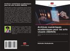 Archives numériques académiques pour les arts visuels (ADAVA)