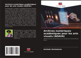 Archives numériques académiques pour les arts visuels (ADAVA) Archives numériques académiques pour les arts visuels (ADAVA)