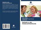 Ästhetik in der Kinderzahnheilkunde Ästhetik in der Kinderzahnheilkunde