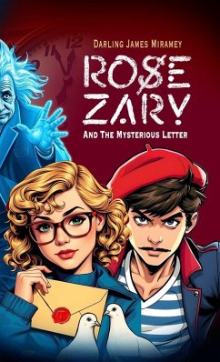ROSE ZARY and The Mysterious Letter - Miramey, Darling James