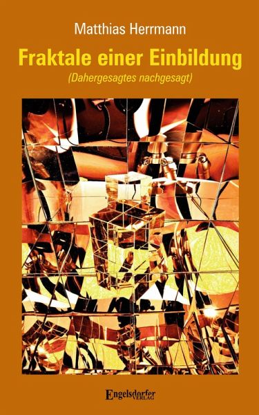 Fraktale einer Einbildung (eBook, ePUB) Fraktale einer Einbildung (eBook, ePUB)