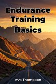 Endurance Training Basics (eBook, ePUB) Endurance Training Basics (eBook, ePUB)