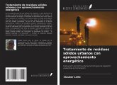 Tratamiento de residuos sólidos urbanos con aprovechamiento energético