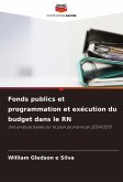 Fonds publics et programmation et exécution du budget dans le RN