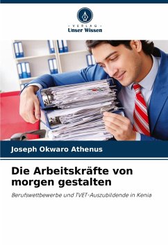 Cover Die Arbeitskräfte von morgen gestalten