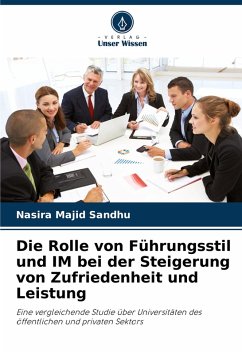 Cover Die Rolle von Führungsstil und IM bei der Steigerung von Zufriedenheit und Leistung