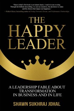 The Happy Leader - Johal, Shawn The Happy Leader - Johal, Shawn