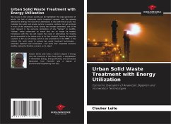 Cover Urban Solid Waste Treatment with Energy Utilization