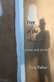 Free of the Shadow Free of the Shadow
