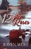12 Stem Roses 12 Stem Roses