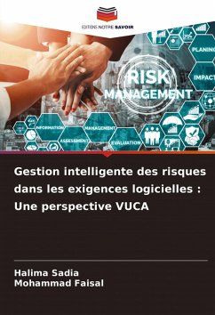 Cover Gestion intelligente des risques dans les exigences logicielles : Une perspective VUCA