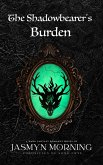 The Shadowbearer's Burden