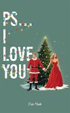 PS... I LOVE YOU